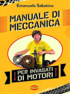 cover image of Manuale di meccanica per invasati di motori